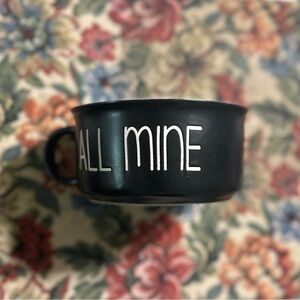 ALL MINE Mug